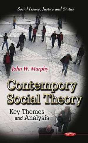 Contemporary Social Theory de John W. Murphy