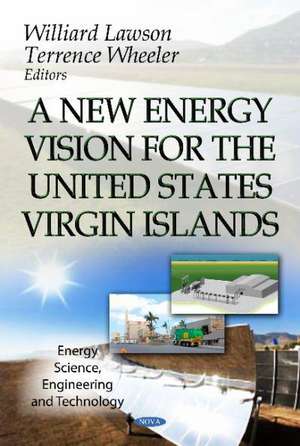 A New Energy Vision for the U.S. Virgin Islands de Williard Lawson