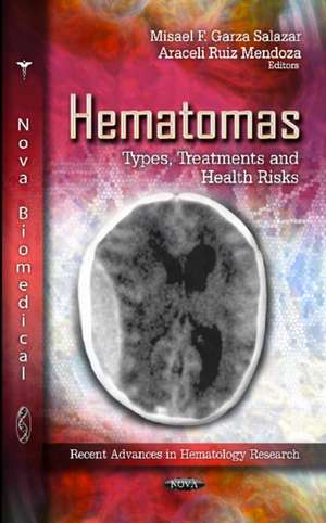 Hematomas de Misael F. Garza Salazar