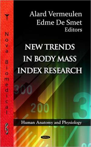 New Trends in Body Mass Index Research de Alard Vermeulen