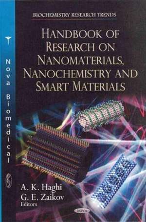 Handbook of Research on Nanomaterials, Nanochemistry & Smart Materials de A. K. Haghi