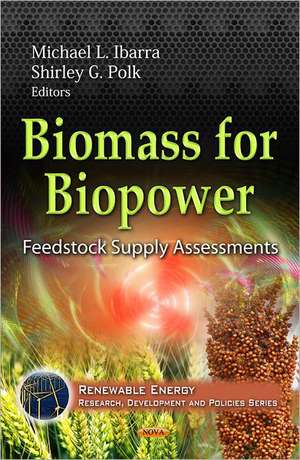 Biomass for Biopower de Michael L. Ibarra