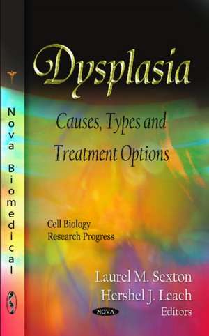 Dysplasia de Laurel M. Sexton