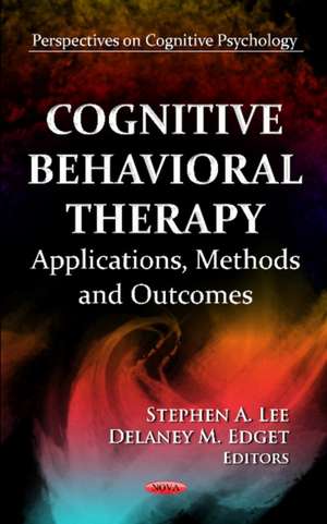 Cognitive Behavioral Therapy de Stephen A. Lee