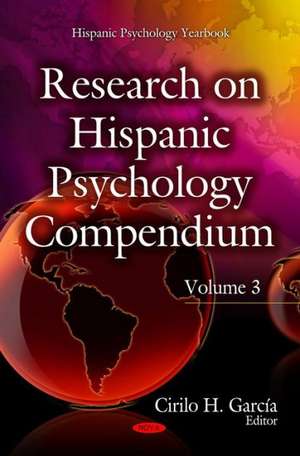 Research on Hispanic Psychology Compendium de Cirilo H. Garcia-Cadena