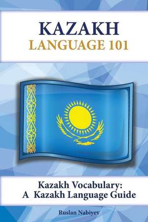 Kazakh Vocabulary de Ruslan Nabiyev