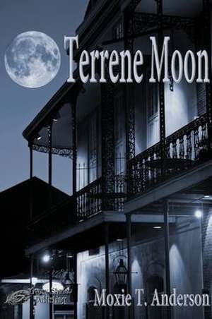 Terrene Moon de Moxie T Anderson