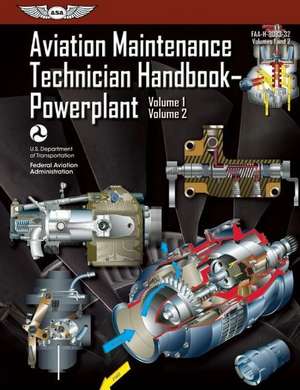 Aviation Maintenance Technician Handbook?powerplant Ebundle de Federal Aviation Administration (FAA)/Aviation Supplies & Academics (Asa)