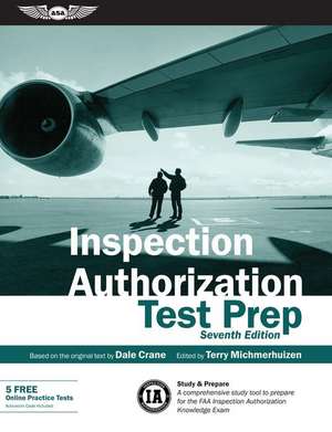 Inspection Authorization Test Prep (Book and Tutorial Software Bundle) de Dale Crane