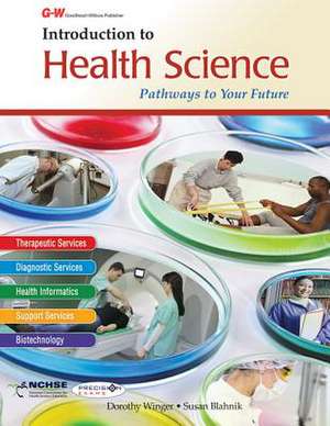 Introduction to Health Science de Susan Blahnik