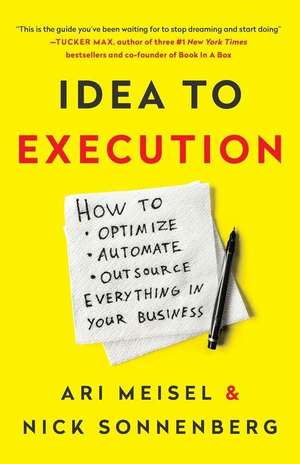 Idea to Execution de Ari Meisel