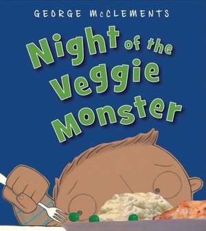 Night of the Veggie Monster de George McClements