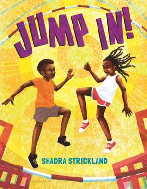 Jump In! de Shadra Strickland