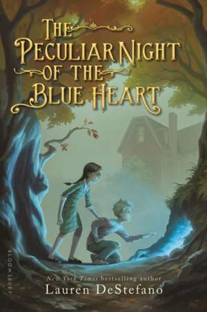 The Peculiar Night of the Blue Heart de Lauren Destefano