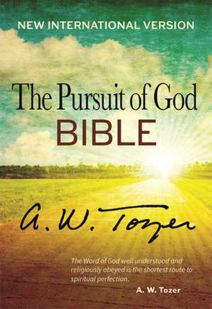 Pursuit of God Bible-NIV de A.W. TOZER