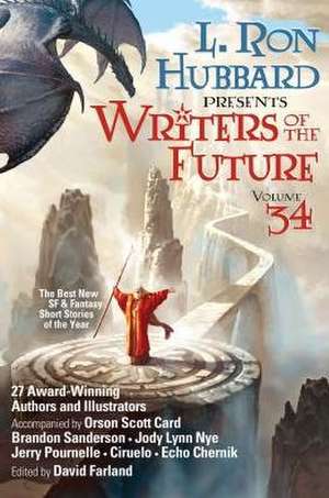 L. Ron Hubbard Presents Writers of the Future Volume 34 de L. Ron Hubbard