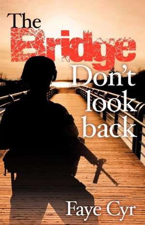 Don't Look Back de Faye Cyr