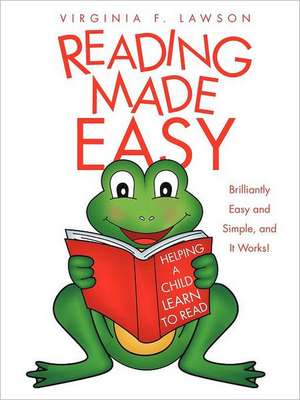 Reading Made Easy de Virginia F. Lawson