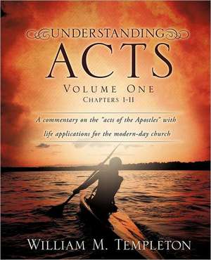 Understanding Acts Volume One de William M. Templeton