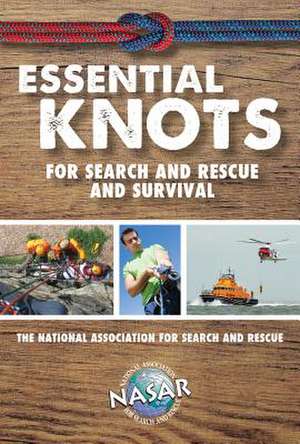 Essential Knots for Search and Rescue and Survival de Enberg, Bryan