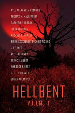 Hellbent Volume 1 de Kyle Alexander Romines