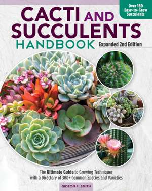 Cacti and Succulent Handbook, 2nd Edition de Gideon F Smith