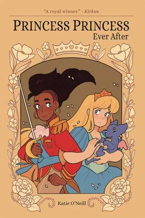 Princess Princess Ever After de Katie O'Neill