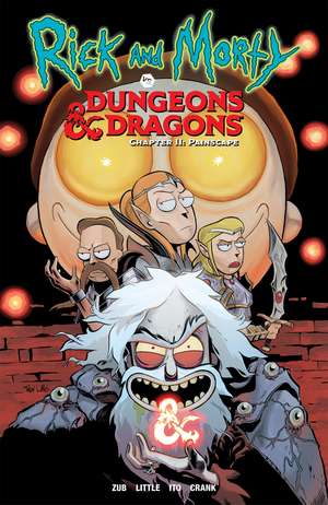 Rick and Morty vs. Dungeons & Dragons II: Painscape de Jim Zub