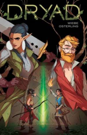 Dryad Vol. 1 de Kurtis Wiebe