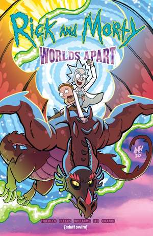 Rick and Morty: Worlds Apart de Josh Trujillo