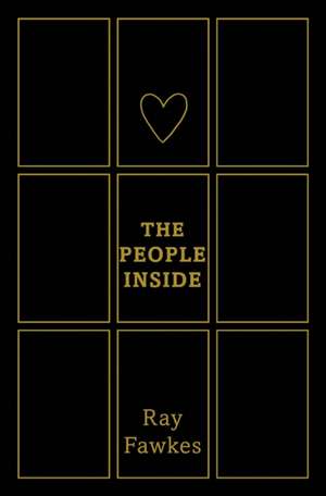 The People Inside de Ray Fawkes