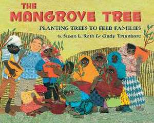 The Mangrove Tree de Susan L. Roth