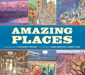 Amazing Places de Lee Bennett Hopkins