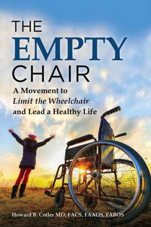 The Empty Chair de Howard B. Cotler