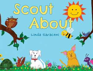 Scout About de Linda Saraceni