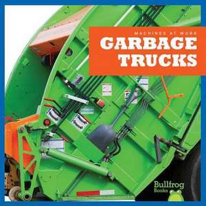 Garbage Trucks de CARI MEISTER