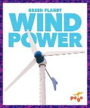 Wind Power de Rebecca Pettiford