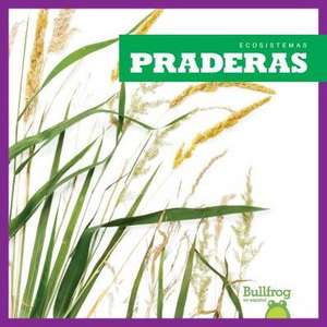 Praderas (Grasslands) de Nadia Higgins