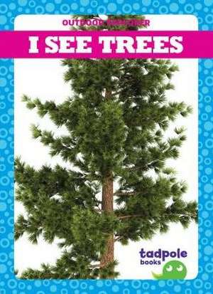 I See Trees de Tim Mayerling