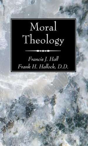 Moral Theology de Francis J. Hall