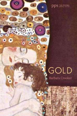 Gold de Barbara Crooker