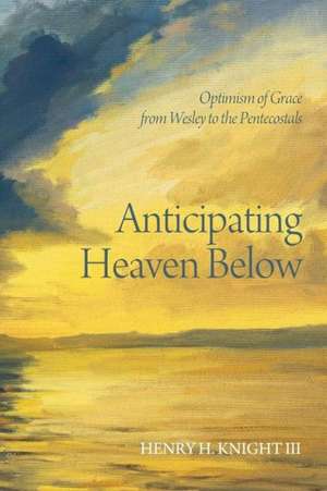 Anticipating Heaven Below de Nora Knight