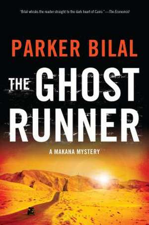 The Ghost Runner de Parker Bilal