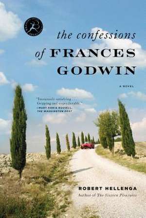 The Confessions of Frances Godwin de Robert Hellenga