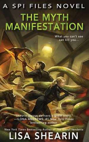 The Myth Manifestation de Lisa Shearin