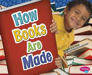 How Books Are Made de Martha E. H. Rustad