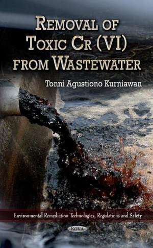 Removal of Toxic Cr (VI) from Wastewater de Tonni Agustiono Kurniawan