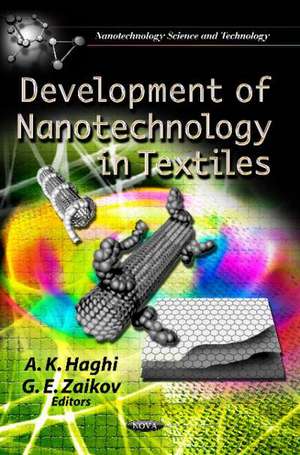 Development of Nanotechnology in Textiles de A. K. Haghi