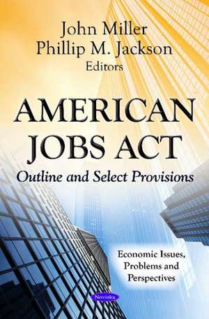 American Jobs Act de John Miller