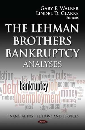 Lehman Brothers Bankruptcy de Gary E. Walker